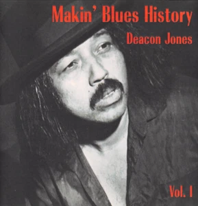 Makin' Blues History, Vol. 1 - Deacon Jones (CD, 1994, Nile Lotus) brand new - Picture 1 of 2
