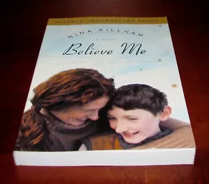 Believe Me ARC Uncorrected Proof 1st Ed by Nina Killham Paperback 2009 - Imagen 1 de 8