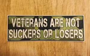 6.75" Veterans are not Sucker's or Losers Vinyl Sticker Anti Trump Fascist... - Picture 1 of 3