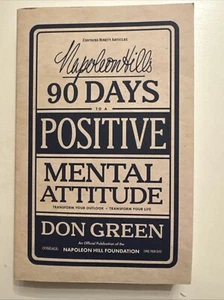 Don Green Napoleon Hill's 90 Days to a Positive Mental A (Paperback) - Picture 1 of 7
