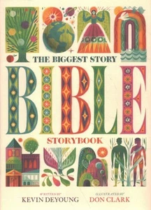 Größte Geschichte Bibel Bilderbuch, Hardcover von DeYoung, Kevin; Clark, Don (ILT),... - Bild 1 von 1