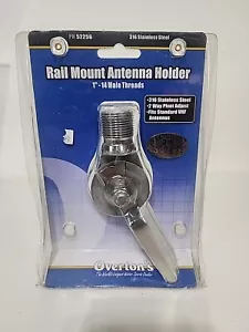 Overton's 52256 Stainless Steel Rail Mount Boat Antenna Holder - Foto 1 di 2
