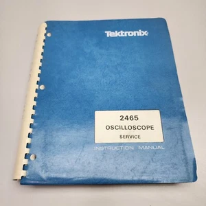 Tektronix 2465 Oscilloscope Service Instructional Manual 070-3831-00 - Picture 1 of 6