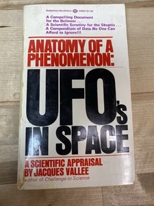 Anatomy Of A Phenomenon: UFO’s In Space By Jacques Vallee 1st Ballantine 1974 - Foto 1 di 6