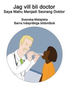 Svenska-Malajiska Jag vill bli doctor / Saya Mahu Menjadi Seorang Doktor Barns t - Picture 1 of 1