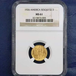 1926 America Sesquicentennial Gold G2.5$ - NGC MS 61 - Picture 1 of 4