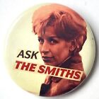 The Smiths Ask badge brooch 25mm button pinback new