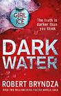 9780751571301 Dark Water: A gripping serial killer thriller - Robert Bryndza