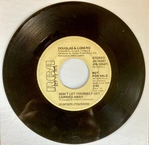 Douglas & Lonero Don't Let Yourself Get Carried Away RCA JH-10347 Promo VG+ - Picture 1 of 2