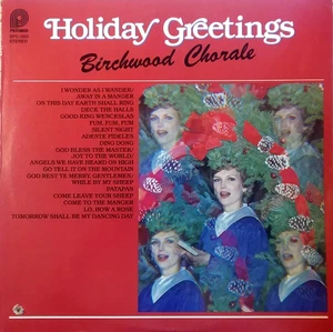 BIRCHWOOD CHORALE - Holiday Greetings - Vinyl LP 1980 Pickwick - Imagen 1 de 6