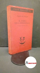 Angela : da Foligno. , and Pozzi, Giovanni. Il libro dell'esperienza Milano Ade - Foto 1 di 1