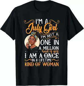 I'm A July Girl Black Women Cancer - July Birthday For Girl Gift Unisex T-Shirt - Picture 1 of 3