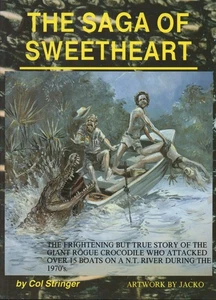 Col Stringer The Saga of Sweetheart Crocodile Northern Territory Australia River - Imagen 1 de 3