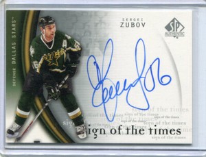 2005-06 SP Authentic Sign of the Times Autographs Sergei Zubov Auto