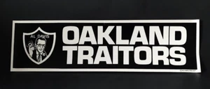 Pegatina de parachoques Oakland Traitors Al Davis mudarse a Los Ángeles 1980 RARA Raiders - Imagen 1 de 1