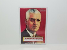 2005 Topps Heritage #THC1 William Harridge Chrome Parallel Numbered (0528/1956)