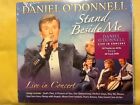 DANIEL. O. DONNELL.       STAND BESIDE ME.           2 CDs. Plus. DVD.     