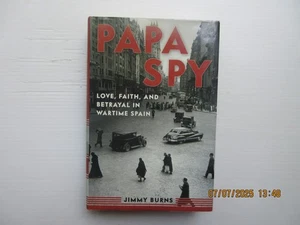 Papa Spy: Love, Faith, and Betrayal in Wartime Spain (2010) - Picture 1 of 6