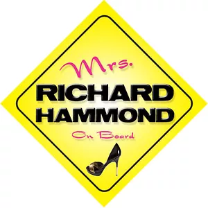 Mrs Richard Hammond On Board Novelty Car Sign - Picture 1 of 1