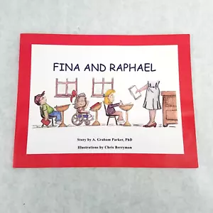 Fina and Rapheal - Softcover Children w/ Disability by Ann Graham Parker SIGNED - Picture 1 of 11