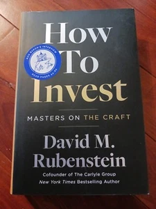 How to Invest: Masters on the Craft, Rubenstein, David M., 9781982190309 - Picture 1 of 12