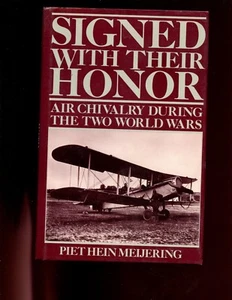 Signed With Their Honor Air Chivalry During the Two World Wars,  1st US HBdj  VG - Picture 1 of 2