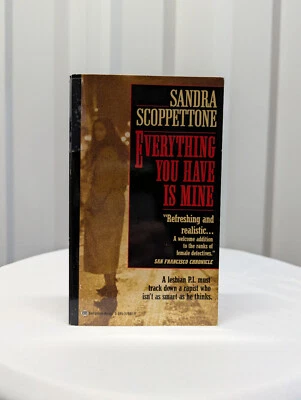 Everything You Have Is Mine by Sandra Scoppettone Vintage Lesbian PI Paperback - Image 1 of 3