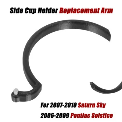 Pass Side Cup Holder Replacement Arm For 07-10 Saturn Sky 06-09 Pontiac Solstice - Image 1 of 4