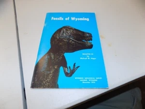 1971 FOSSILS OF WYOMING by Michael Hager - Picture 1 of 5