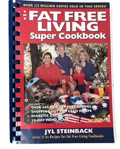 The Fat Free Living Super Cookbook by Jyl Steinback 1997 Warner Books PB - Picture 1 of 16