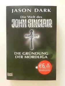 Jason Dark Die Welt Jason Sinclair Die Gründung der Mordliga Bastei Lübbe Buch - Imagen 1 de 1