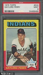 1975 Topps #530 Gaylord Perry Cleveland Indians HOF PSA 9 MINT