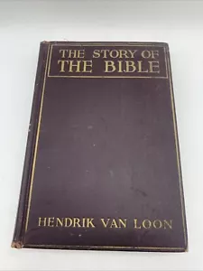 The Story of the Bible by Hendrik Van Loon 1923 Second Print HC Illustrated AVG - Picture 1 of 17
