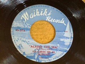 T4-55 PUA ALMEIDA & HIS POLYNESIANS Across The Sea / I’ve Found A Little Grass S - Imagen 1 de 4