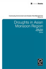 Rajib Shaw Droughts In Asian Monsoon Region (Relié)