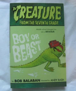 Boy or Beast by Bob Balaban~Creature Seventh Grade Series~Dinosaur~NEW~LBDAY - Foto 1 di 1
