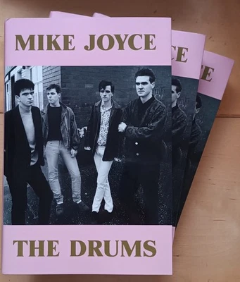 SIGNED The Drums by Mike Joyce. NEW, hardback. Smiths, Morissey, Marr. FREE P+P - Image 1 of 4