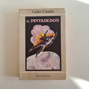 El pintadedos - Carlos Catania - Legasa - 1984 - FIRST EDITION - Foto 1 di 11