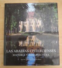 Las Abadias Cistercienses, Historia y Arquitectura Spanish edition Konemann 1999