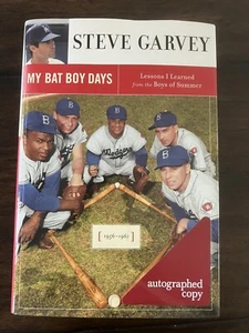 My Bat Boy Days : Lessons I Learned etc. by Steve Garvey Hardcover SIGNED - Bild 1 von 4