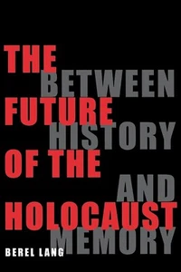 The Future of the Holocaust: Between History and Memory 1999 Berel Lang PB VG+ - Picture 1 of 1