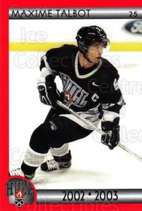 2002-03 Hull Olympiques #17 Maxime Talbot - Picture 1 of 1