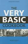??The Very Basic Cookbook by Vicki Liley (Paperback / softback, 2005)