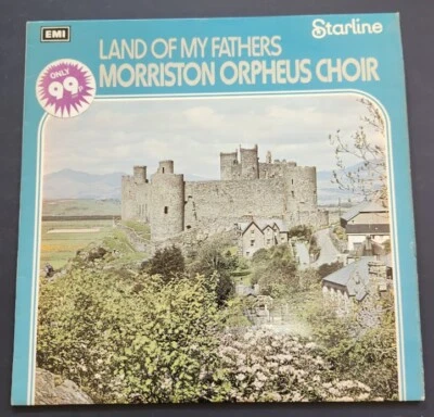 Land of My Fathers Morriston Orpheus Choir 1971 England LP Stereo Starline/EMI - Image 1 of 4