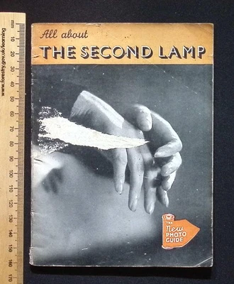 A Focal Photo Guide : All About The Second Lamp, c1950s The Focal Press - Image 1 of 4