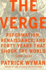 The Verge: Reformation, Renaissance und vierzig Jahre, die die Welt erschütterten von Pat - Bild 1 von 1