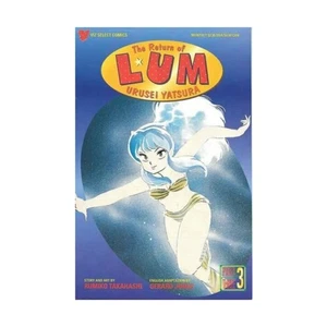 Viz Media Return of Lum Urusei Yatsur  Return of Lum Urusei Yatsura Part 3  NM - Picture 1 of 1