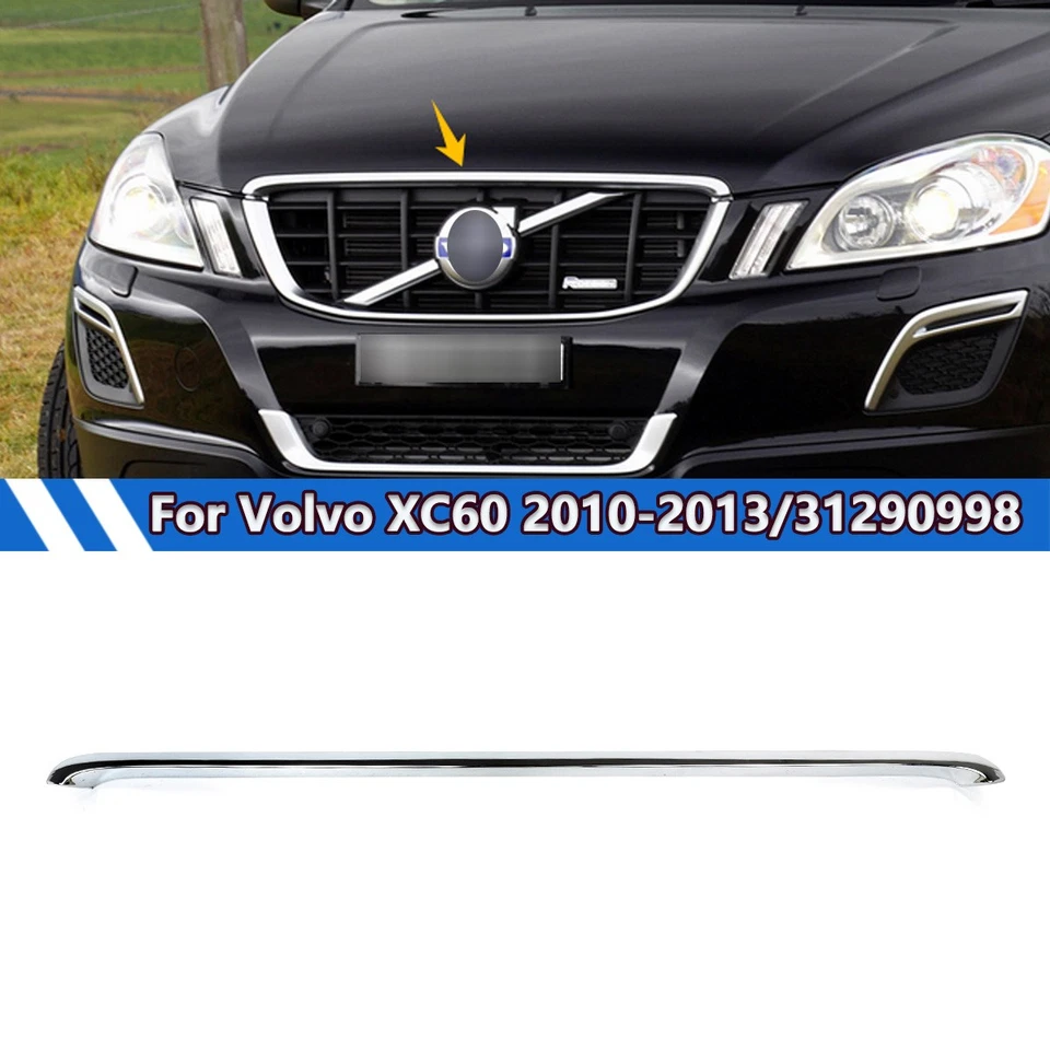 For 2010-2013 VOLVO XC60 Front Grille Hood Trim Cover Moulding 31290998 Chrome - Imagem 1 de 4