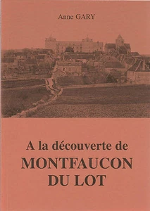 Auf der Entdeckung von MONTFAUCON aus dem LOT von Anne GARY + QUERCY + neues Buch - Bild 1 von 3