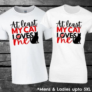 At Least My Dog Loves Me Valentinstag T-Shirts Herren Damen Haustiere Geschenk - Bild 1 von 1
